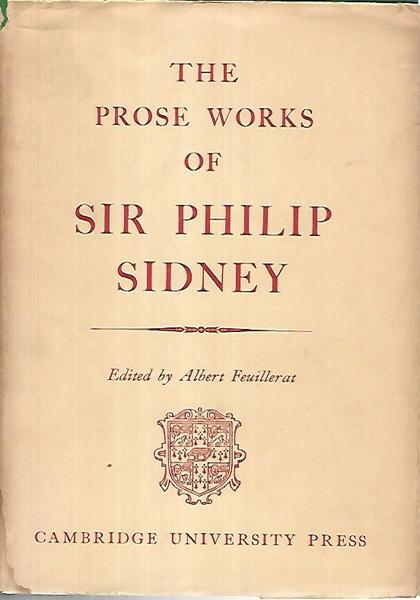 The prose works of Sir Philip Sidney. Vol 1