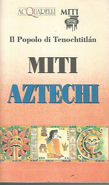 Miti atzechi