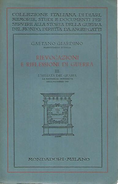 Rievocazioni e riflessioni di guerra III