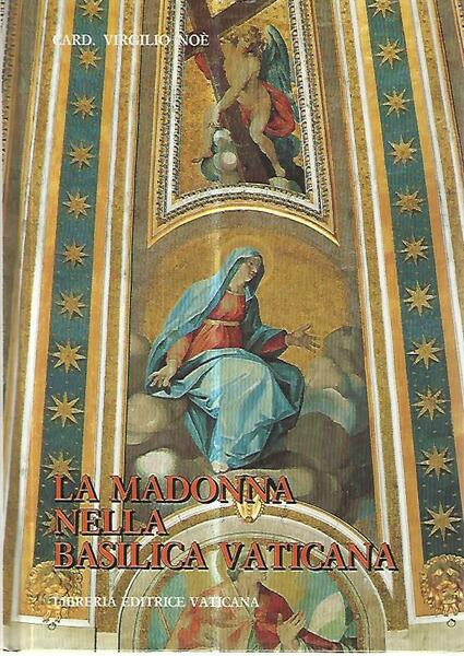 La madonna nella basilica vaticana