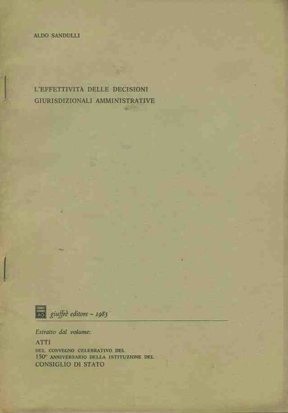 L'effettività delle decisioni giurisdizionali amministrative. Estratto