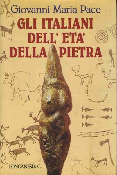 Gli italiani dell'età della pietra