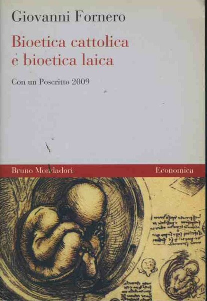 Bioetica cattolica e bioetica laica