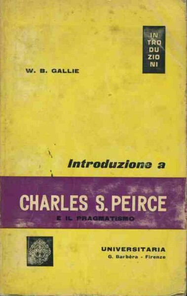 Introduzione a Charles S. Peirce e il pragmatismo