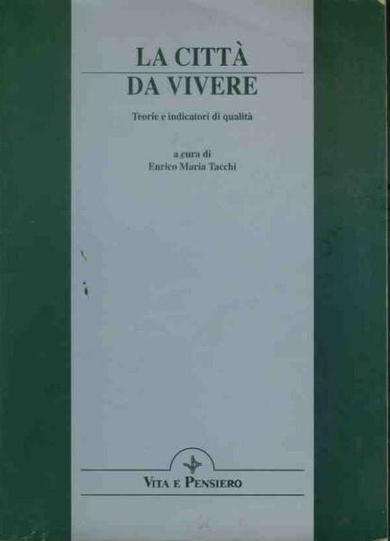 La città da vivere