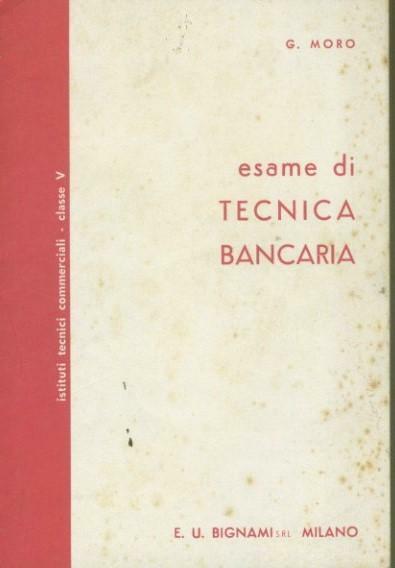 Esame di tecnica bancaria