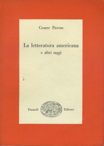 La letteratura americana e altri saggi