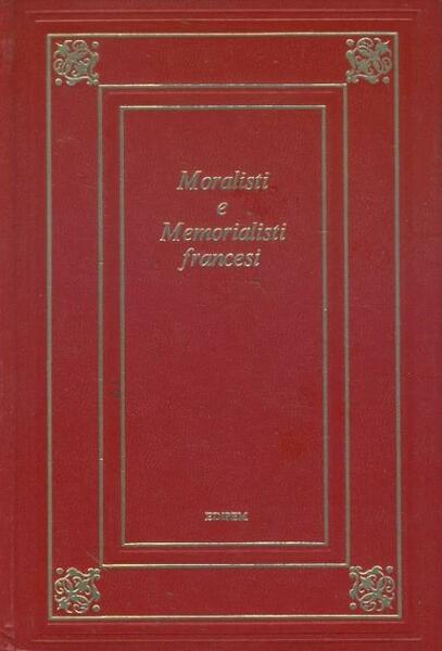 Moralisti e memorialisti francesi