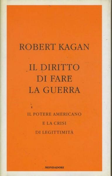 Il diritto di fare la guerra : il potere americano …