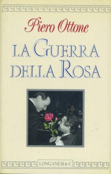 La guerra della rosa