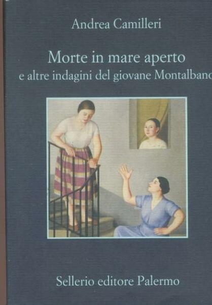 Morte in mare aperto e altre indagini del giovane Montalbano