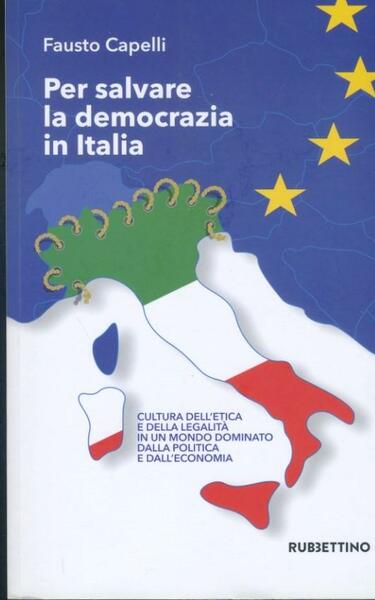 Per salvare la democrazia in Italia