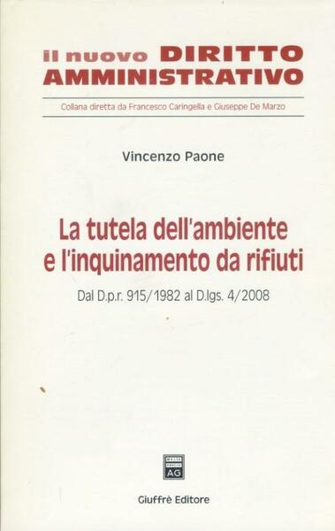 La tutela dell'ambiente e l'inquinamento da rifiuti