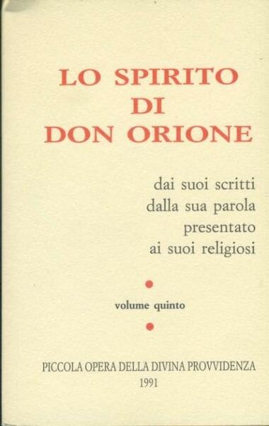 Lo spirito di Don Orione. Volume quinto