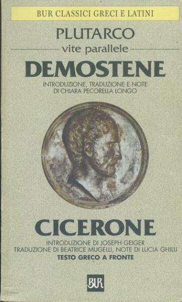 Vite parallele. Demostene e Cicerone.