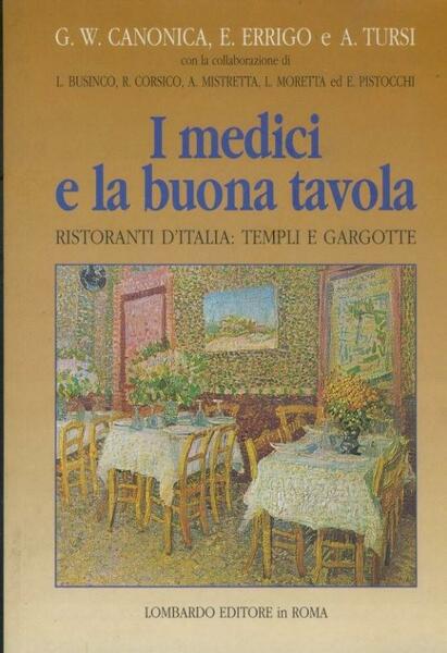 I medici e la buona tavola : ristoranti d'Italia : …