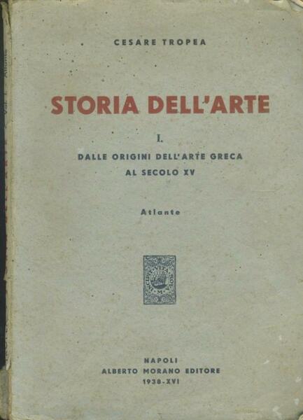 Storia dell'arte. (Vol. 1 e 2 Testo ed Atlante).