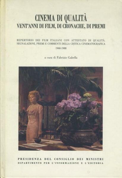 Cinema di qualità,vent'anni di film,di cronache,di premi