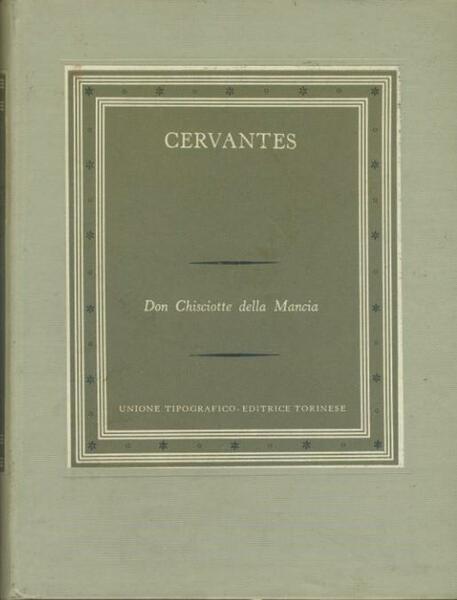 Don Chisciotte della Mancia. Volume 1