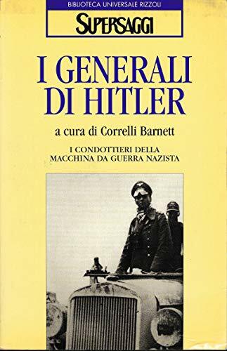 I generali di Hitler