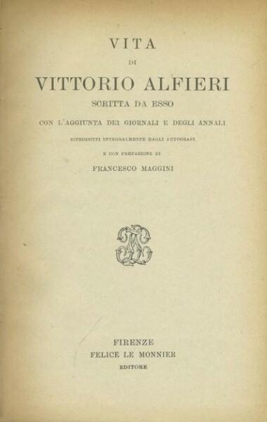 Vita di Vittorio Alfieri scritta da esso