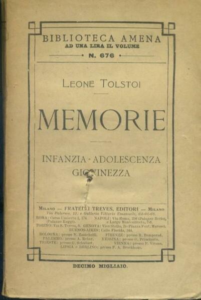 Memorie. Infanzia - Adolescenza - Giovinezza