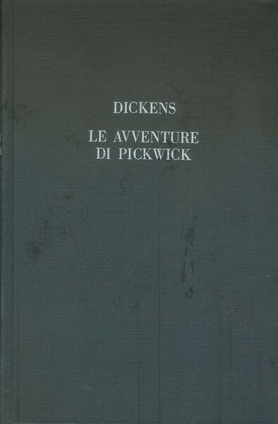 Le avventure di Pickwick. 2 volumi