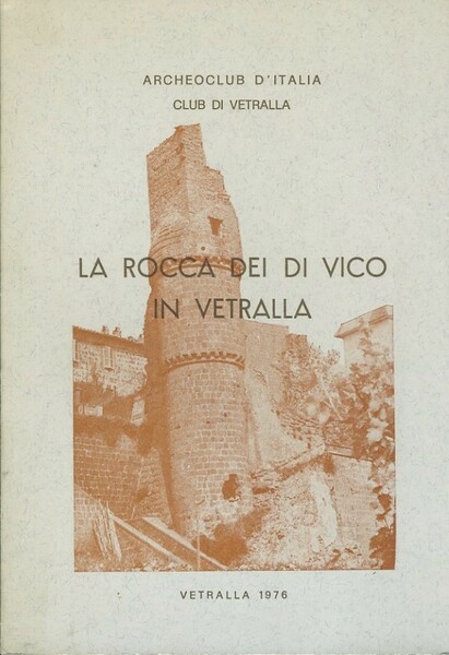 La rocca dei Di Vico in Vetralla