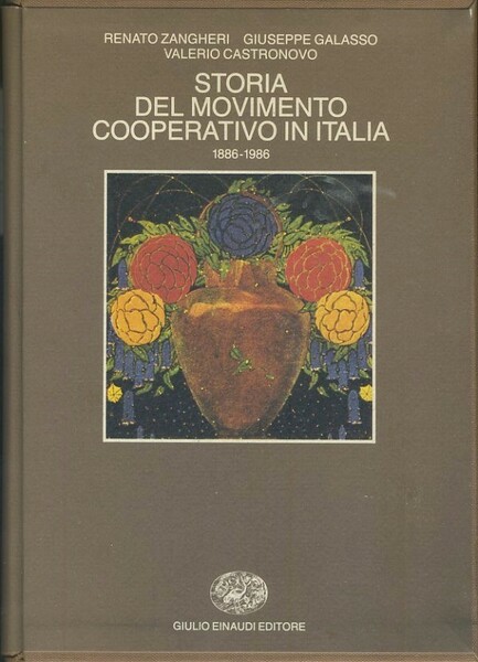 Storia del movimento cooperativo in Italia : la Lega nazionale …