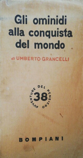 Gli ominidi alla conquista del mondo