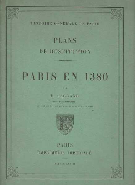 PARIS EN 1380 / PLANS DE RESTITUTION / HISTORIE GENERALE …