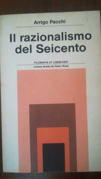 Il razionalismo del Seicento