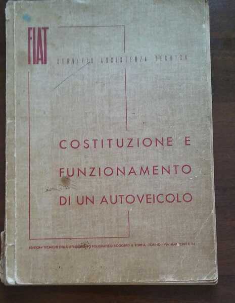 COSTITUZIONE E FUNZIONAMENTO DI UN AUTOVEICOLO