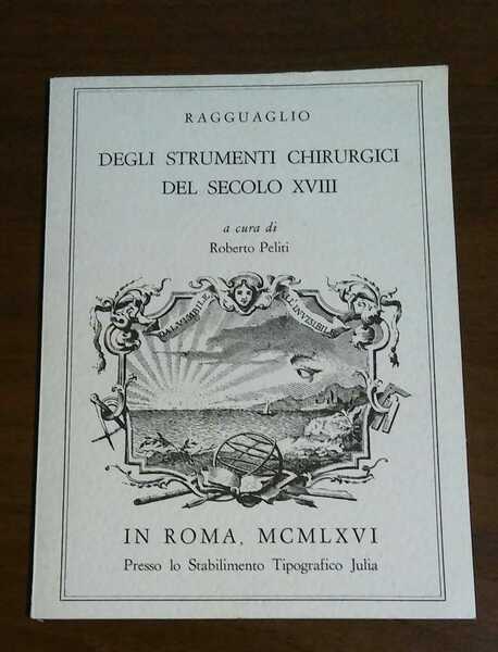 RAGGUAGLIO DEGLI STRUMENTI CHIRURGICI DEL SECOLO XVIII