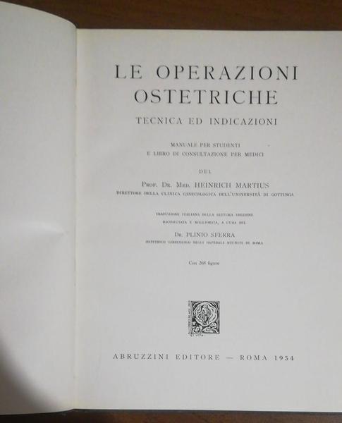 LE OPERAZIONI OSTETRICHE TECNICA ED INDICAZIONI