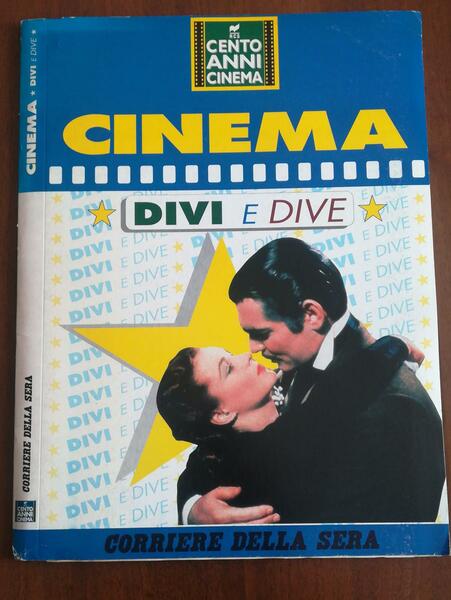 cento anni di cinema divi e dive