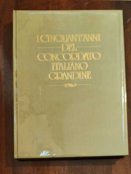 I Cinquant'anni del Concordato Italiano.