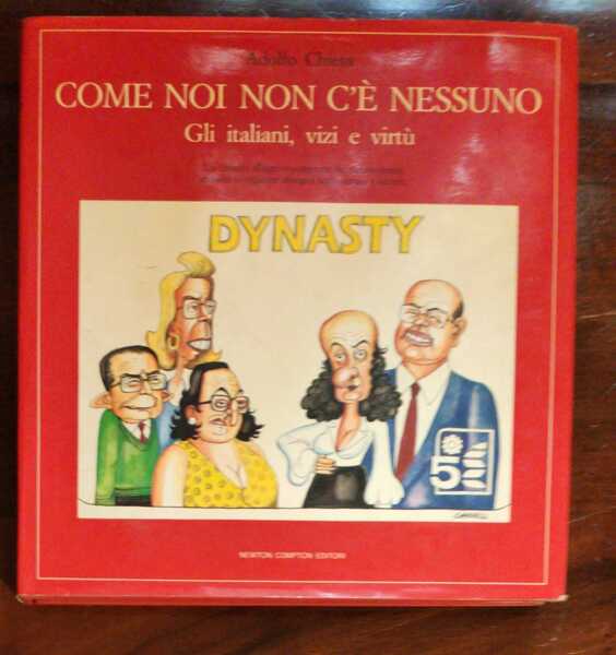 come noi non c'è nessuno