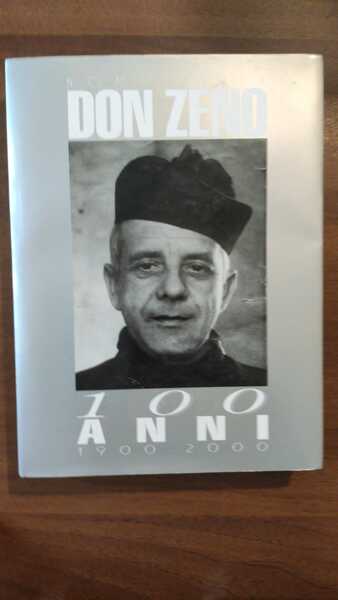 Don Zeno. 100 anni