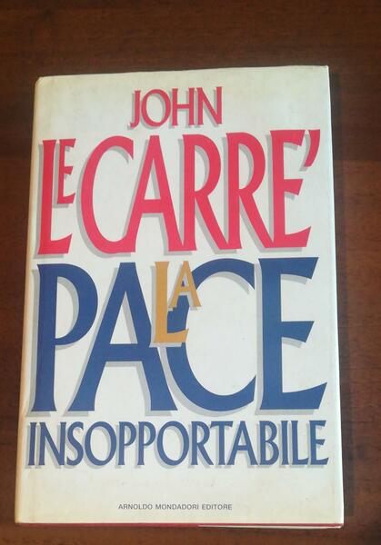 La pace insopportabile