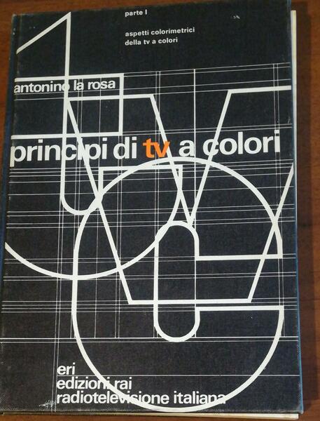 PRINCIPI DI TV A COLORI