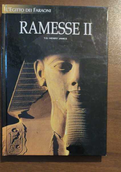 L'EGITTO DEI FARAONI RAMESSE II