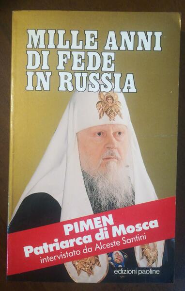 Mille anni di fede in Russia. Intervista a Pimen
