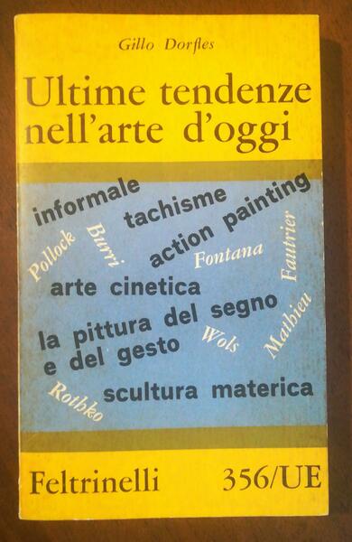 ULTIME TENDENZE NELL'ARTE D'OGGI