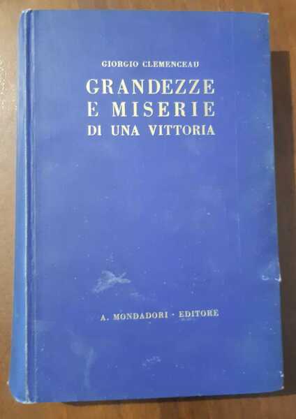 Grandezze e miseriedi una vittoria