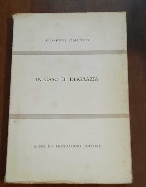 Il caso di disgrazia