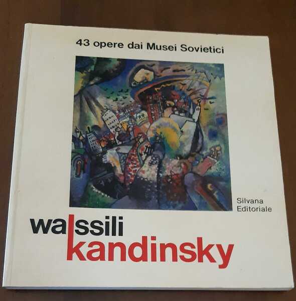 Wassili Kandinsky. 43 opere dai musei sovietici