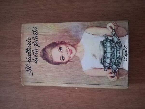 Il ricettario della felicità