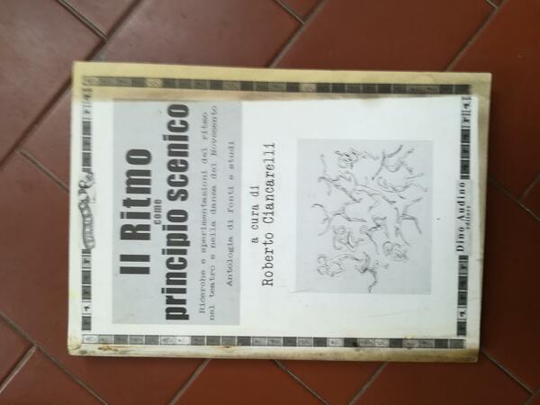 Il ritmo come principio scenico