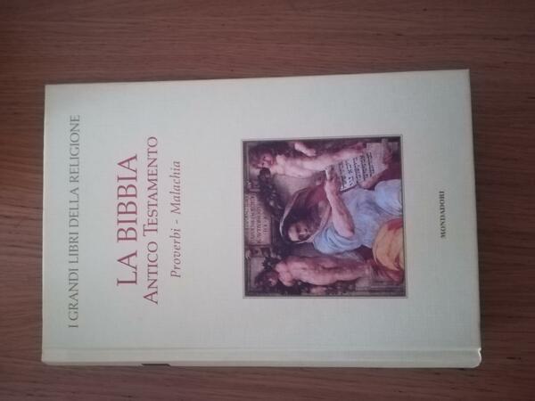 La Bibbia: Antico Testamento (Proverbi - Malachia)